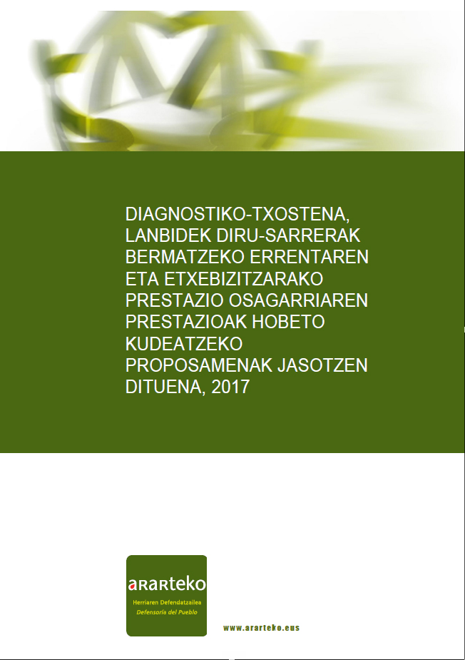 Informe-diagnóstico con propuestas de mejora sobre la gestión de las prestaciones de renta de garantía de ingresos y prestación complementaria de vivienda por Lanbide, 2017