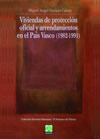 Viviendas de protección oficial y arrendamientos en el País Vasco (1982-1991)